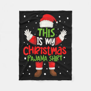 This Is My Christmas Pajama Shirt Funny Santa Cost Fleece Blanket