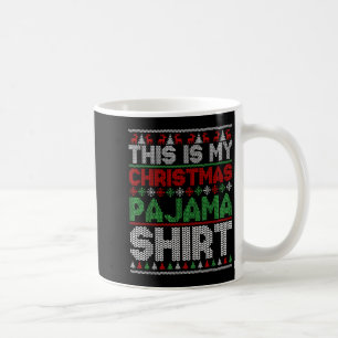This Is My Christmas Pajama Shirt Funny Xmas Men W Coffee Mug