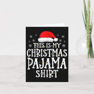 This Is My Christmas Pajama Shirt Funny Xmas Pjs M Card