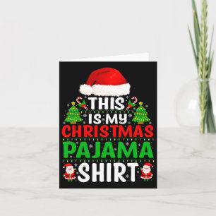 This Is My Christmas Pajama Shirt Funny Xmas Pjs M Card