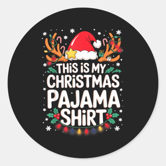 This Is My Christmas Pajama Shirt Funny Xmas Pjs M Classic Round Sticker (Front)