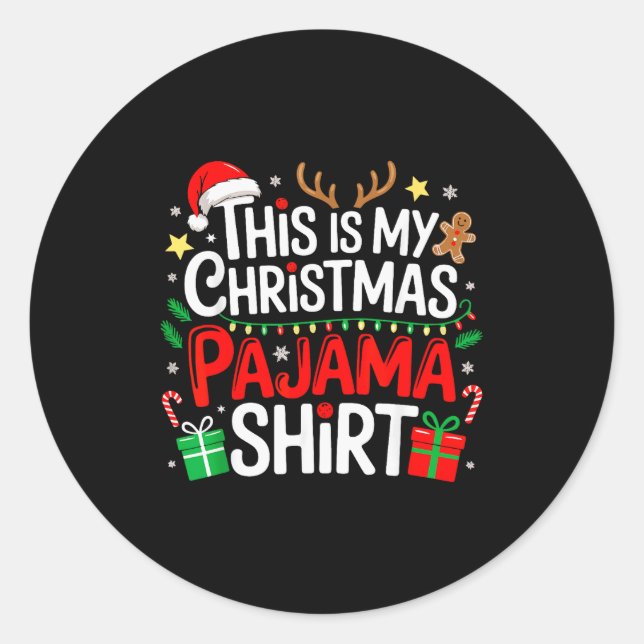 This Is My Christmas Pajama Shirt Funny Xmas Pjs M Classic Round Sticker (Front)
