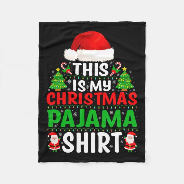 This Is My Christmas Pajama Shirt Funny Xmas Pjs M Fleece Blanket (Front)