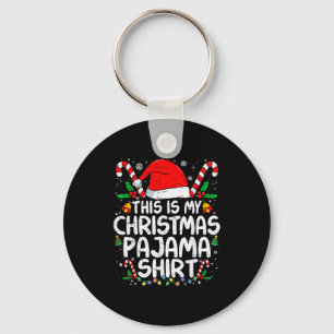 This Is My Christmas Pajama Shirt Funny Xmas Pjs M Keychain