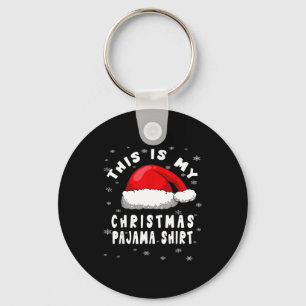 This Is My Christmas Pajama Shirt Keychain
