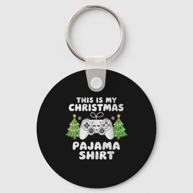 This Is My Christmas Pajama Shirt Video Game Boys  Keychain (Front)