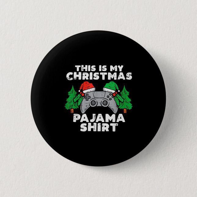 This Is My Christmas Pajama Shirt Video Games Boys 2 Inch Round Button (Front)
