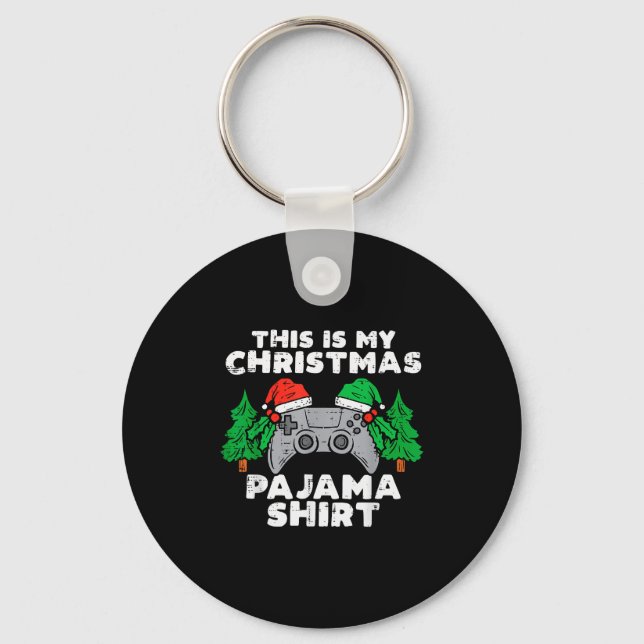 This Is My Christmas Pajama Shirt Video Games Boys Keychain (Front)