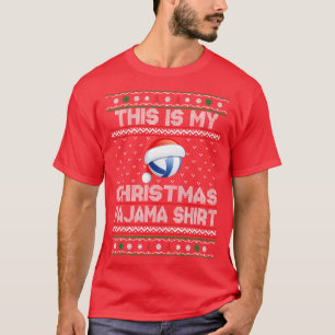 This Is My Christmas Pajama shirt Volleyball Chris