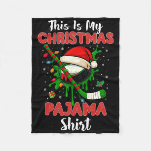 This Is My Christmas Pajama Shirt Xmas Hockey Ice Fleece Blanket
