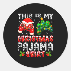 This Is My Christmas Pajama Shirts Controller Pjs  Classic Round Sticker