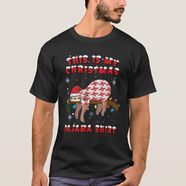 This Is My Christmas Pajama Sloth Santa Xmas Tee (Front)
