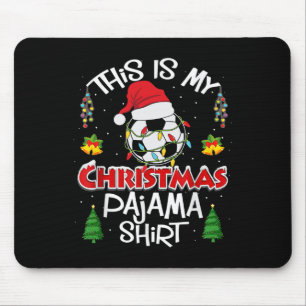 This Is My Christmas Pajama Soccer Player Christma Mouse Pad