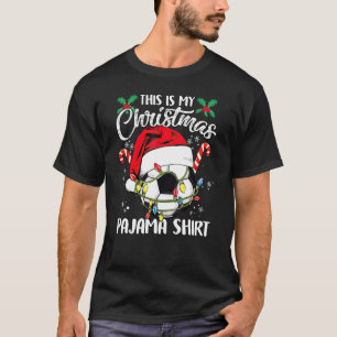 This Is My Christmas Pajama Soccer Xmas Santa Funn T-Shirt