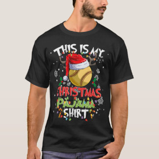This Is My Christmas Pajama Softball Christmas fam T-Shirt