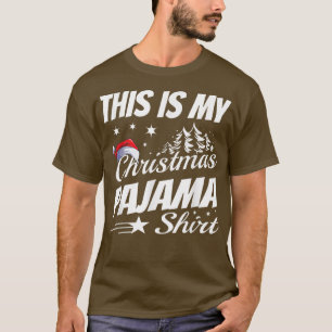 This is my Christmas pajama T-Shirt