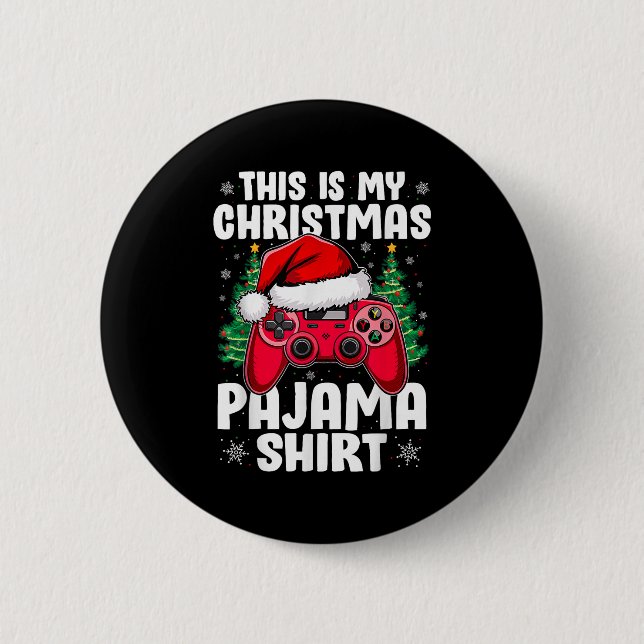 This Is My Christmas Pajama Video Game Gamer Boys  2 Inch Round Button (Front)