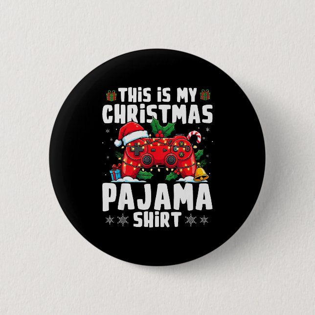 This Is My Christmas Pajama Video Game Gamer Boys  2 Inch Round Button (Front)