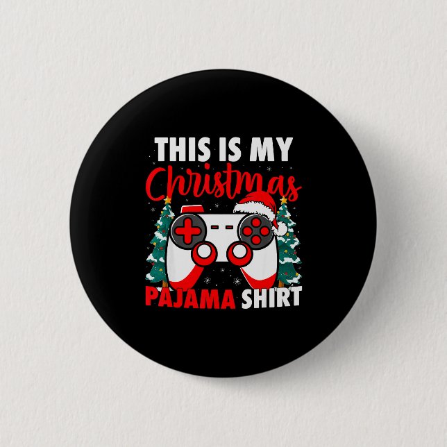 This Is My Christmas Pajama Video Game Gamer Boys  2 Inch Round Button (Front)