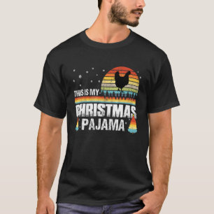 This Is My Christmas Pajama Vintage Chicken Xmas T-Shirt