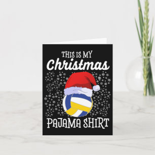 This Is My Christmas Pajama Volleyball Lover Funny Card