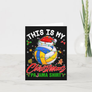 This Is My Christmas Pajama Volleyball Santa Hat X Card