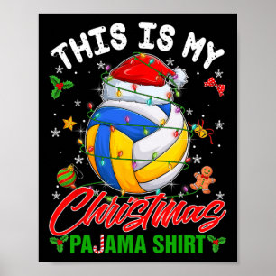 This Is My Christmas Pajama Volleyball Santa Hat X Poster
