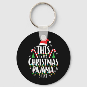 This Is My Christmas Pajama Xmas Family Christmas  Keychain