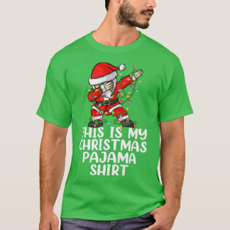 This Is My Christmas Pajama  Xmas Lights Dabbing S T-Shirt