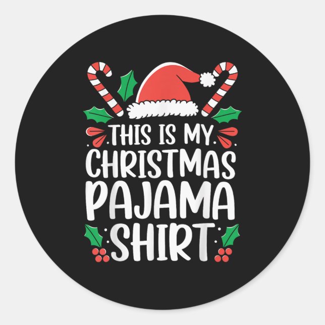 This Is My Christmas Pajama Xmas Pjs  Classic Round Sticker (Front)