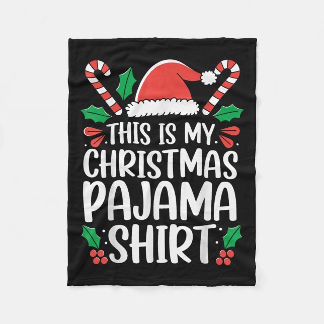 This Is My Christmas Pajama Xmas Pjs  Fleece Blanket (Front)