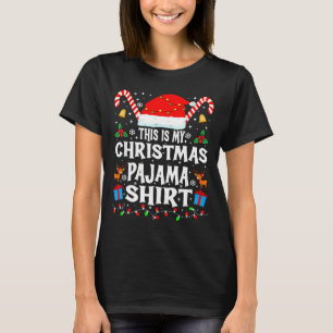 This Is My Christmas Pajama Xmas Pjs Men Women Fun T-Shirt