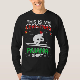 This Is My Christmas Pajama Xmas Skiing Funny Holi T-Shirt