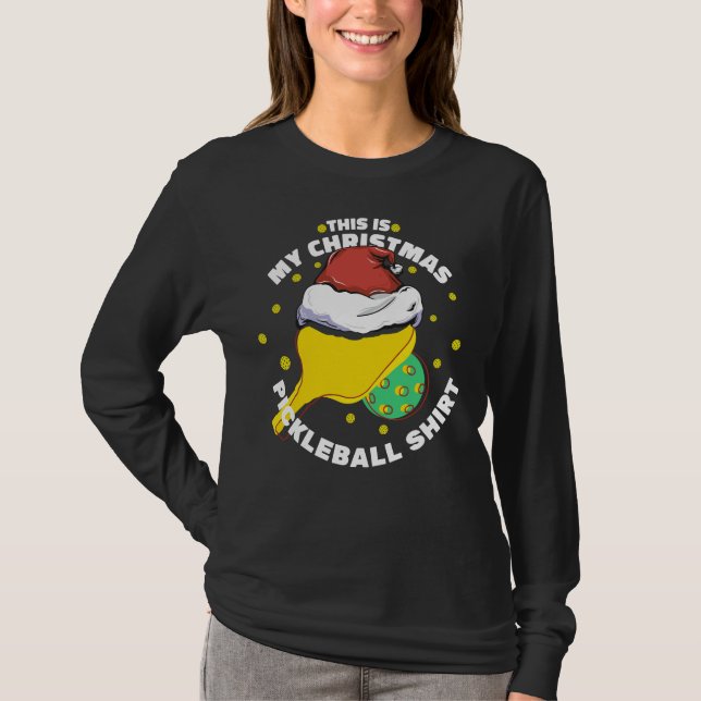 THIS IS MY CHRISTMAS PICKLEBALL SHIRT (Front)