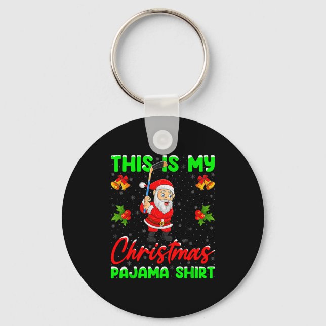 This Is My Christmas Pyjamas Funny Santa Playing I Keychain (Front)