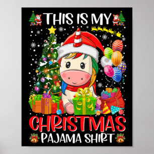 This Is My Christmas Unicorn Xmas Women Girls Fami Poster