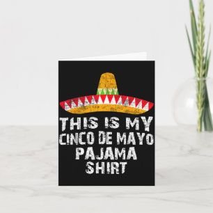 This is my cinco de mayo pajama shirt kids funny card