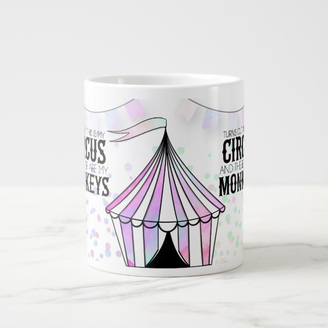 This is my circus Large Mug (Front)