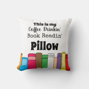This is My Coffee Drinking, Book Reading Throw Pillow