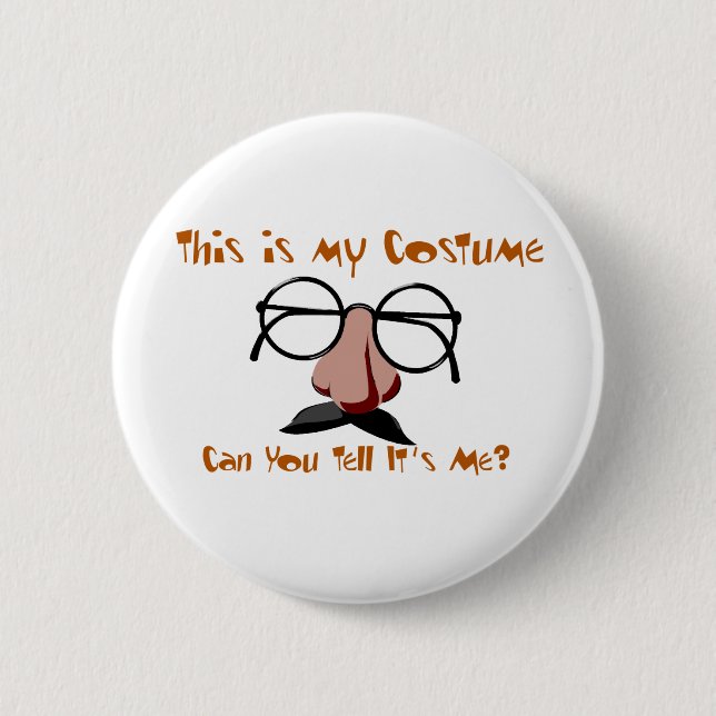 This is My Costume 2 Inch Round Button (Front)