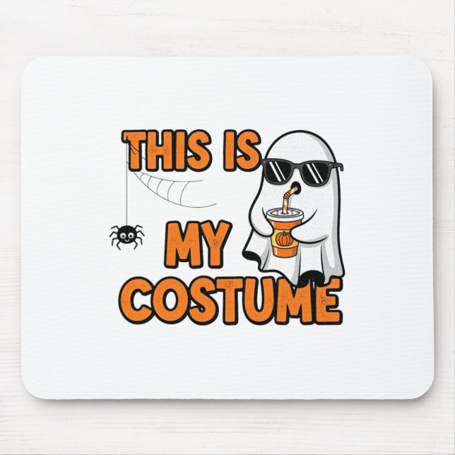 This Is My Costume Funny Halloween Ghost Design  Mouse Pad (Front)