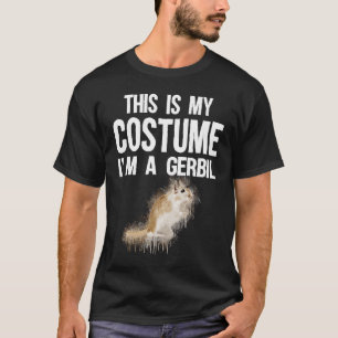This Is My Costume I'm A Gerbil  Cute Halloween T-Shirt