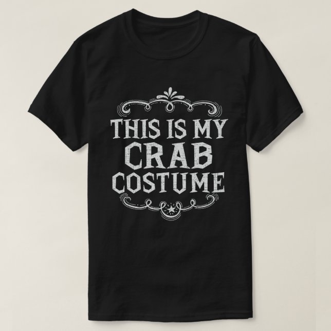 This Is My Crab Costume Funny Lazy Halloween T-Shirt (Design Front)