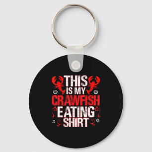 This Is My Crawfish Eating Shirt Funny Crawfish Lo Keychain