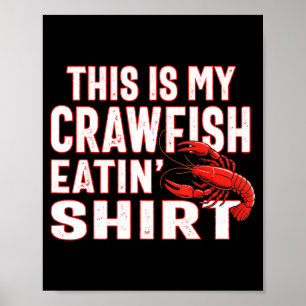 This Is My Crawfish Eating Shirt New Orleans Mardi Poster