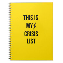 This Is My Crisis List™ – Bold Burnout-Core