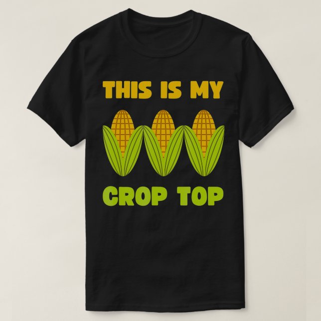 THIS IS MY CROP TOP  CORN CROP TOP1  (Design Front)
