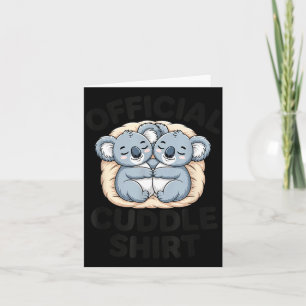 This Is My Cuddle Shirt Cute Koala Matching Card