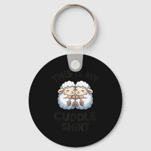 This Is My Cuddle Shirt Cute Sheep Couple Sleep  Keychain