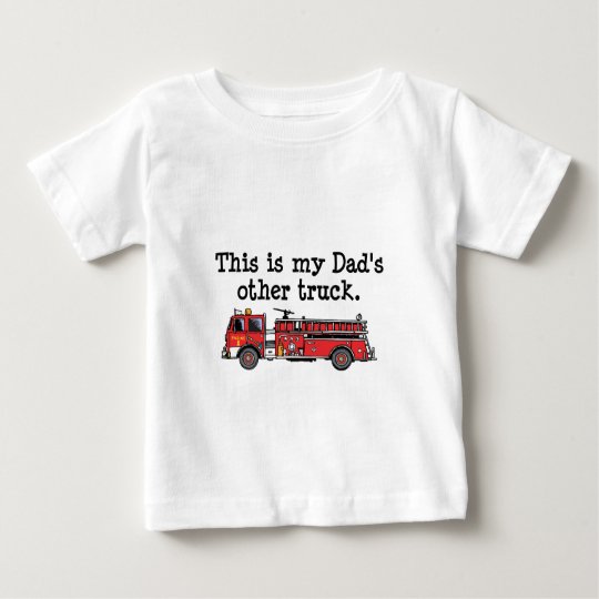 This Is My Dad's Other Truxk Baby T-Shirt
